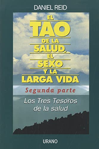 Tao de la salud -Segunda parte- (Spanish Edition)